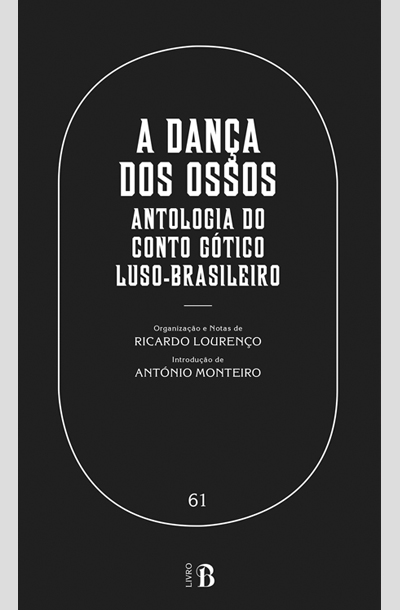Capa - A Dança dos Ossos - Antologia do Conto Gótico Luso-brasileiro