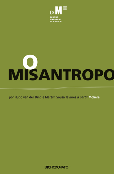 Capa - O Misantropo, Hugo van der Ding e Martim Sousa Tavares «a partir» Molière