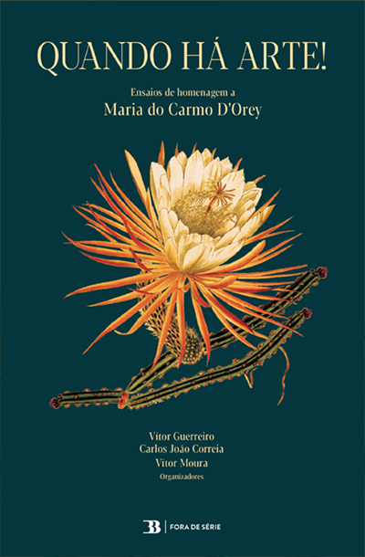 Capa - Quando Há Arte! - Ensaios de homenagem a Maria do Carmo d'Orey