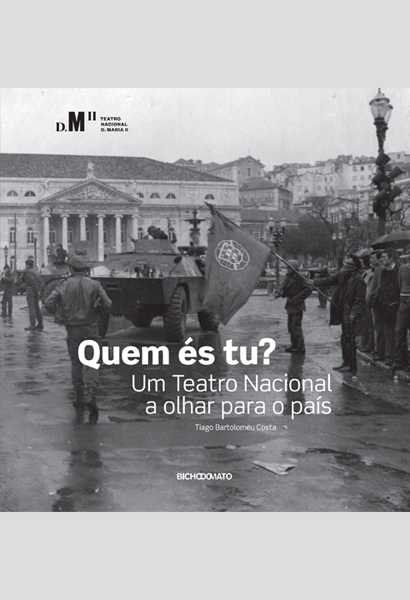 Capa - Quem és tu? - Um Teatro Nacional a olhar para o país