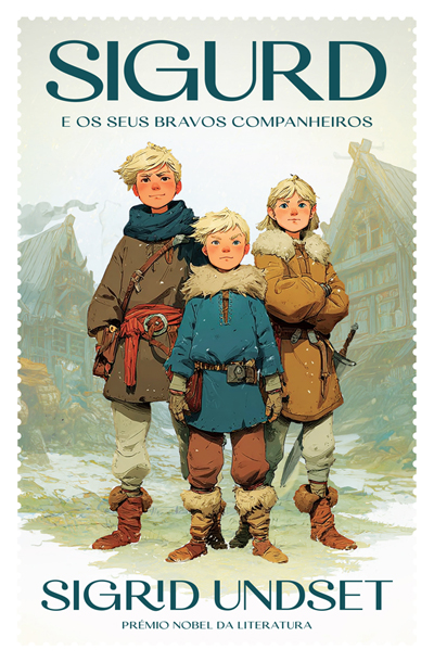 Capa: Sigurd e os seus bravos companheiros