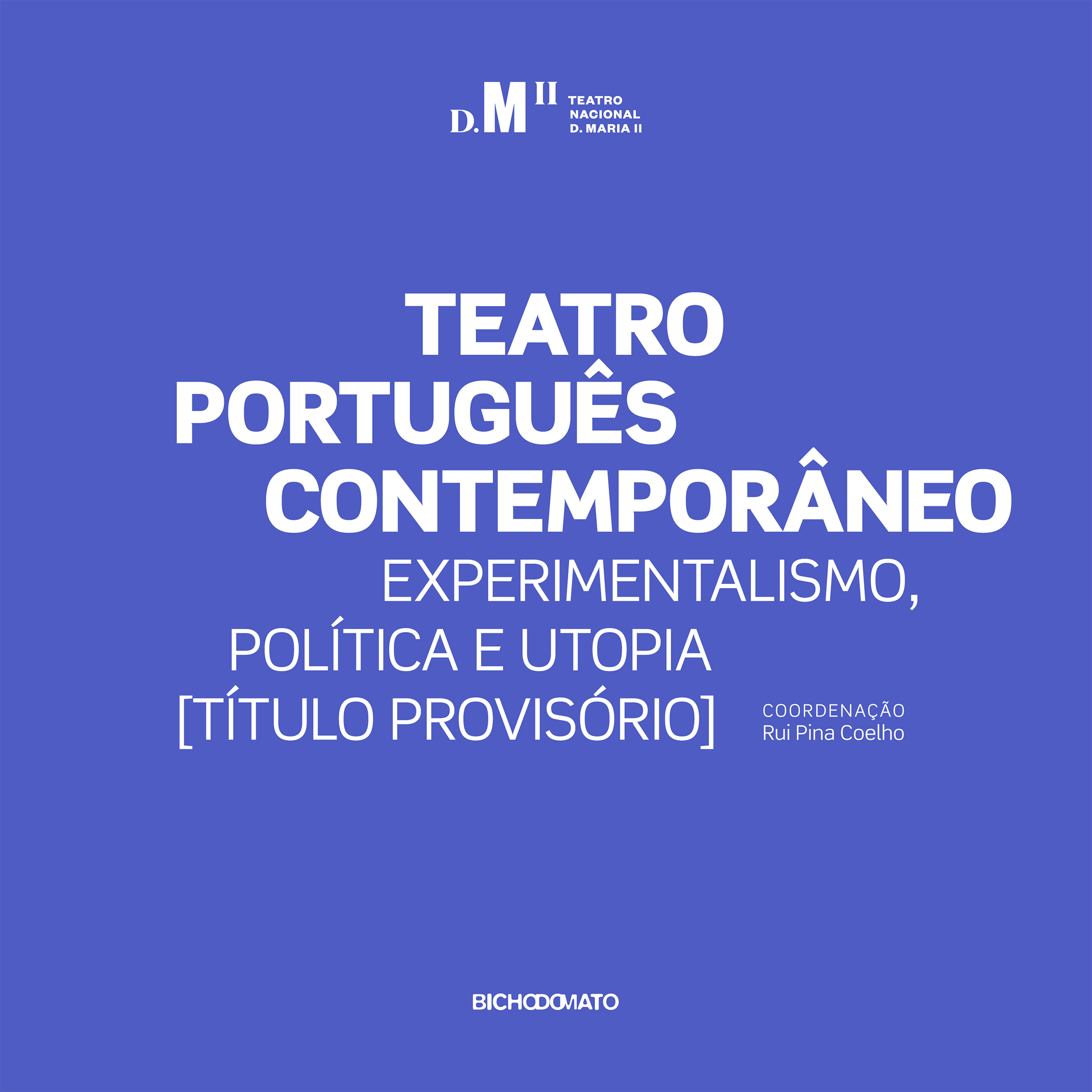 Capa - Teatro Português Contemporâneo Experimentalismo, Política e Utopia [título provisório]